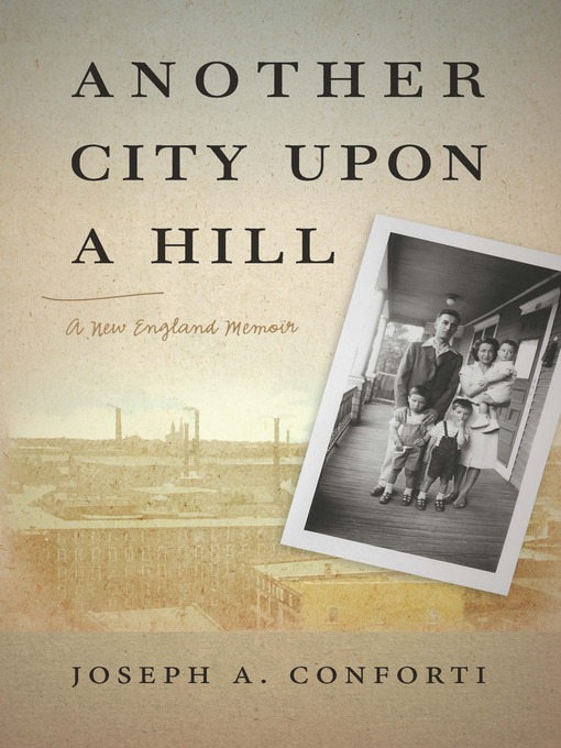 Title details for Another City upon a Hill by Joseph A. Conforti - Available